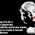 Unique Marilyn Monroe Quotes and Sayings About Life