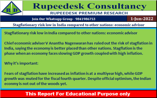 Stagflationary risk low in India compared to other nations: economic advisor - Rupeedesk Reports - 01.06.2022