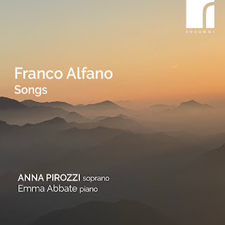 Franco Alfano: Songs; Anna Pirozzi, Emma Abbate, Bozidar Vukotic; Resonus Classics