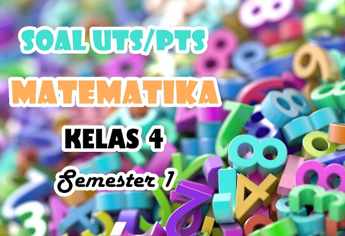 Pelajaran Matematika Soal UTS/PTS Kelas 4