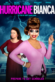 Ver Hurricane Bianca Peliculas Online Gratis en Castellano