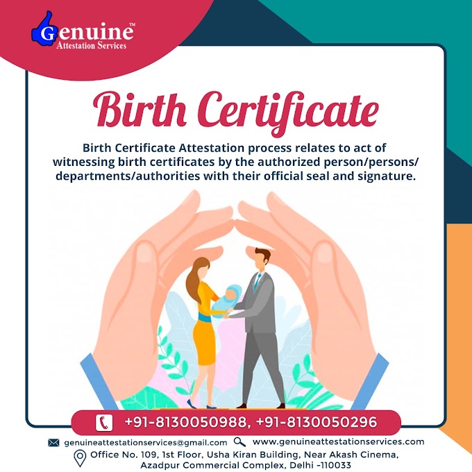 Birth Certificate Attestation - By Genuineattestationservices.com