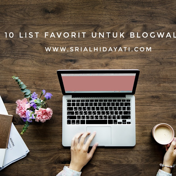 10 List Blog Favorit untuk Blogwalking