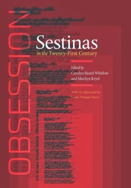 http://www.amazon.com/Obsession-Twenty-First-Carolyn-Beard-Whitlow/dp/161168529X/ref=sr_1_1?s=books&ie=UTF8&qid=1394580132&sr=1-1&keywords=obsession+sestinas+in+the+21st+century