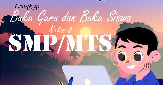 Buku K13 Bahasa Inggris Kelas 8 Semester 1 dan 2 Edisi