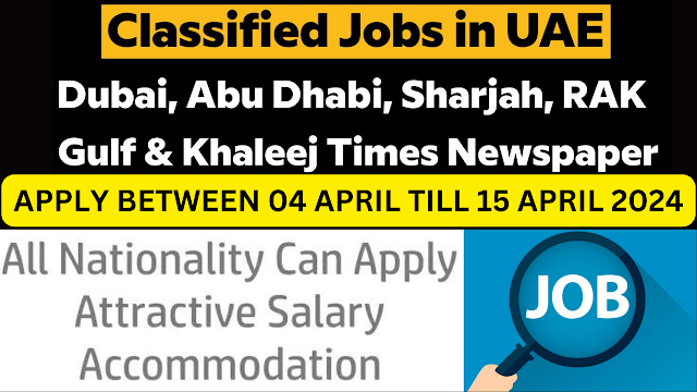 UAE Jobs Vacancies From Today, 04 April 2024