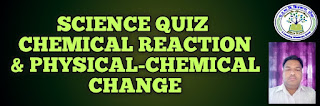 SCIENCE-QUIZ-CHEMICAL-REACTIONS