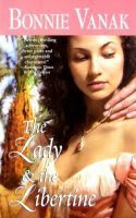 The Lady & the Libertine by Bonnie Vanak