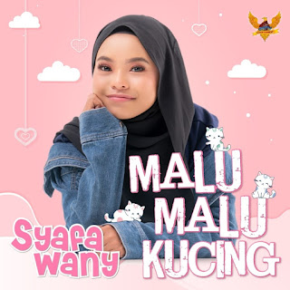 Syafa Wany - Malu-Malu Kucing MP3