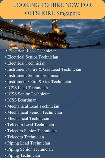 LOOKING TO HIRE NOW FOR OFFSHORE Singapore