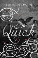 http://www.waterstones.com/waterstonesweb/products/lauren+owen/the+quick/9866557/