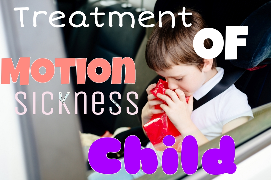 treatment of motion sickness in child