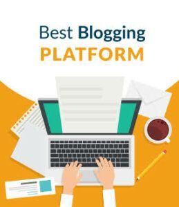 The 5 Best Free Blogging Platforms 2021