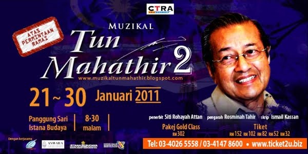 Muzikal Tun Mahathir. menonton teater muzikal Tun