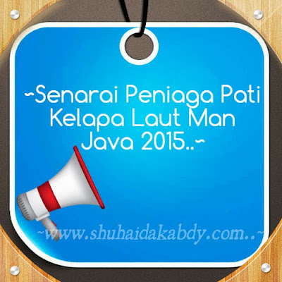 Senarai Peniaga Kelapa Laut Man Java 2015