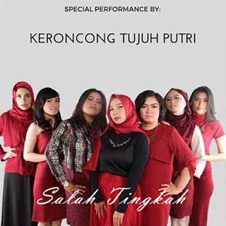 Salah Tingkah - Keroncong Tujuh Putri