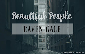 http://scattered-scribblings.blogspot.com/2017/08/beautiful-people-raven-gale-august-2017.html
