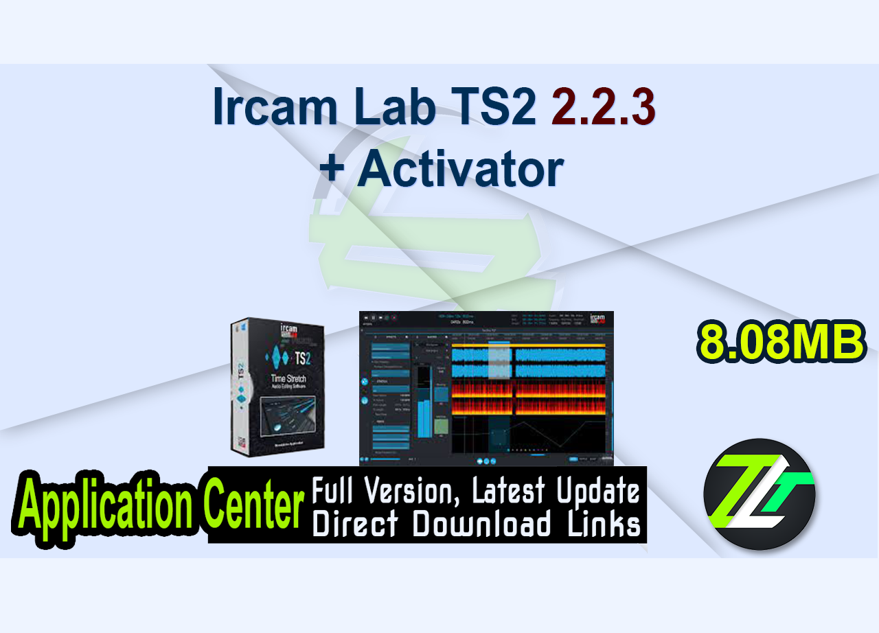 Ircam Lab TS2 2.2.3 + Activator