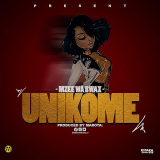  AUDIO l Mzee Wa Bwax - UNIKOME l Download 