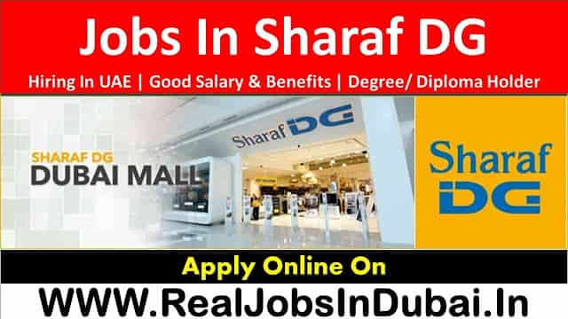 Sharaf DG Hiring Staff In Dubai UAE 