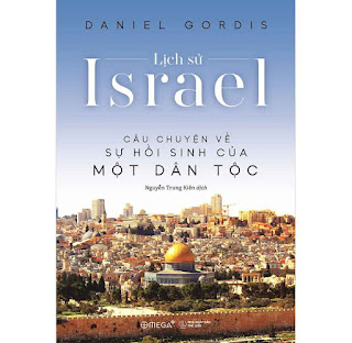 Lịch Sử Israel - Câu Chuyện Về Sự Hồi Sinh Của Một Dân Tộc ebook PDF-EPUB-AWZ3-PRC-MOBI
