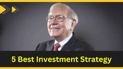 Warren Buffett's 5 Best Investment Strategy