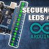 Arduino Secuencia Leds #1 - Avance unitario y parpadeo