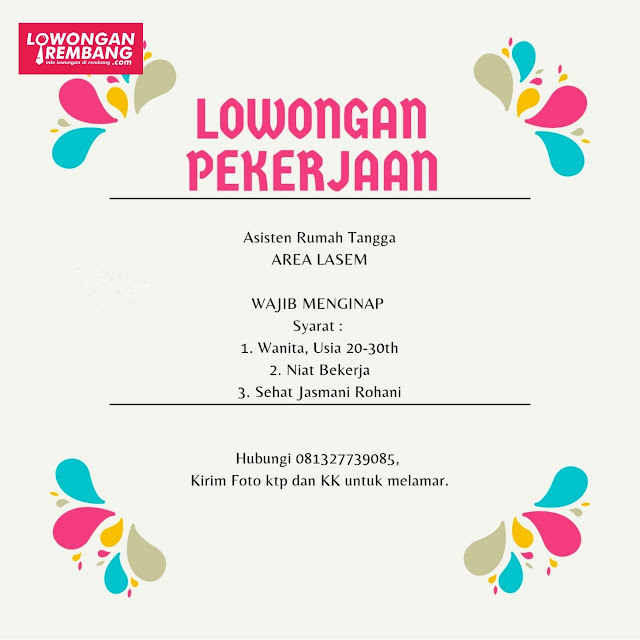 Lowongan Kerja Asisten Rumah Tangga Area Lasem Rembang Tanpa Syarat Pendidikan
