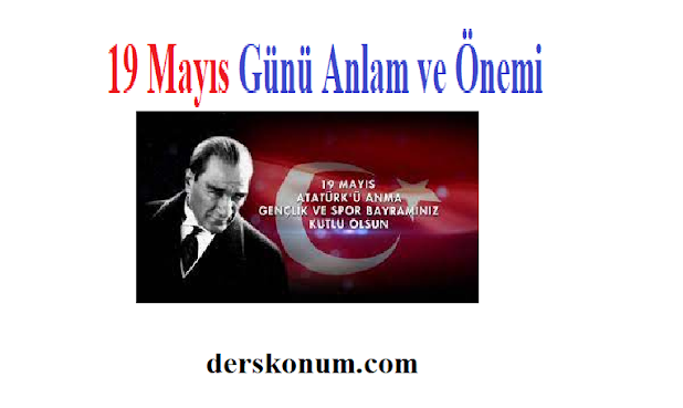 19 Mayıs Günü Anlam ve Önemini Belirten Konuşma