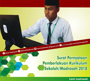 Download Surat Pernyataan Pemberlakuan Kurikulum Sekolah/Madrasah 2018