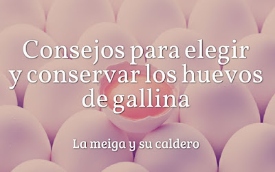 Consejos para elegir y conservr los huevos de gallina