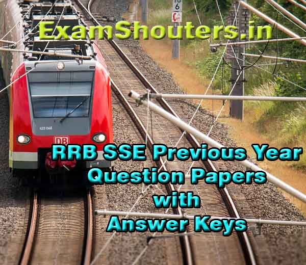 rrb sse previous year question papers with answer keys