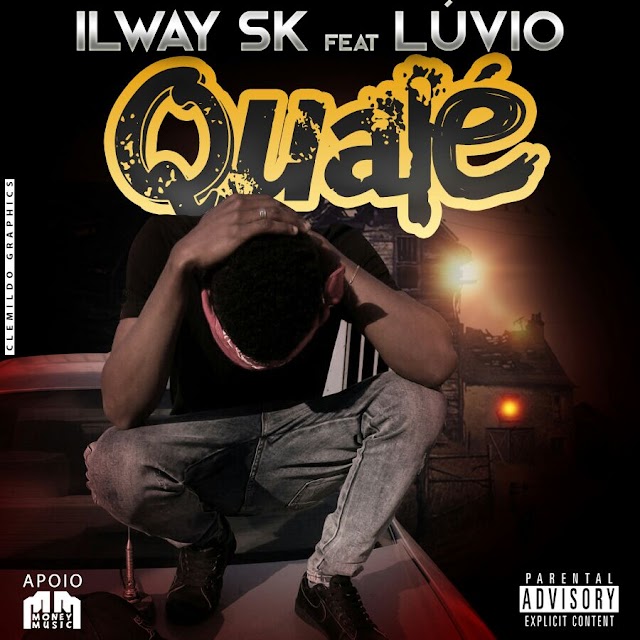 Lúvio Feat. Ilway Sk - Qualé (Prod. By Caz Records) [Brevemente desponivel para download] 2018