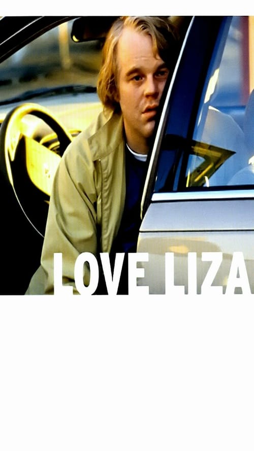 [HD] Love Liza 2002 Film Deutsch Komplett