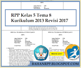 RPP Kelas 5 Tema 8 Kurikulum 2013 Revisi 2017
