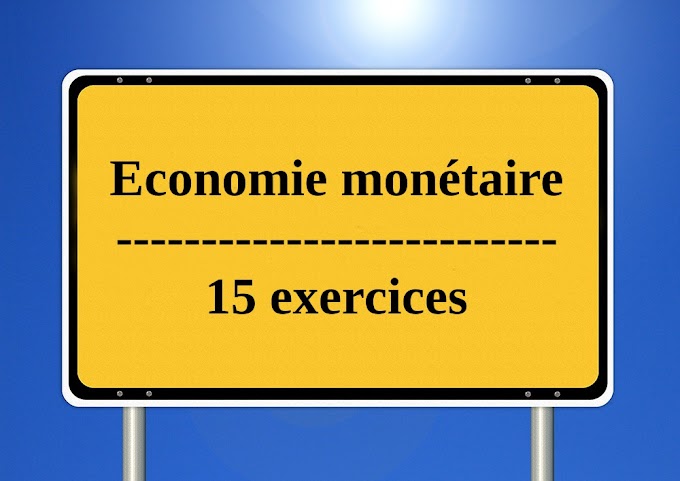 Economie monétaire s4 exercices corrigés