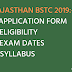 RAJASTHAN BSTC 2019: APPLICATION FORM, ELIGIBILITY, ADMIT CARD,EXAM DATES, SYLLABUS, RESULT