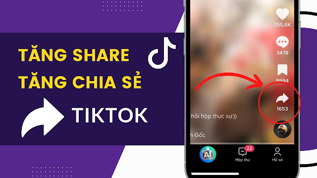 Tăng Chia Sẻ Tiktok, Tăng Share Video Tiktok