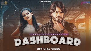 Dashboard Lyrics — Vishvajeet Choudhary