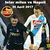 Inter Milan vs Napoli 1 Mei 2017