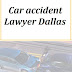 car accident lawyer Dallas TX