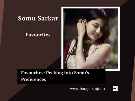 Somu Sarkar Favourites