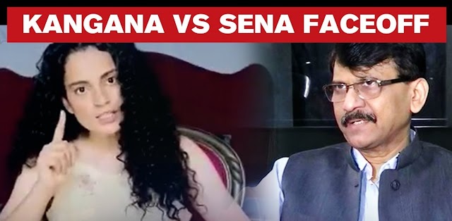 Kangana Ranaut vs Shivsena Leader Sanjay Raut Faceoff