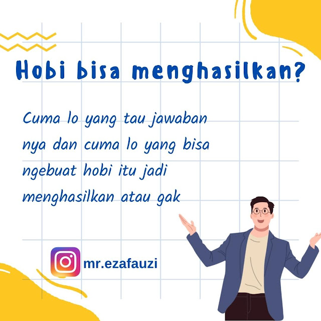 Hobi bisa menghasilkan