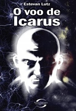 Super dica: O Voo de Icarus de Estevan Lutz