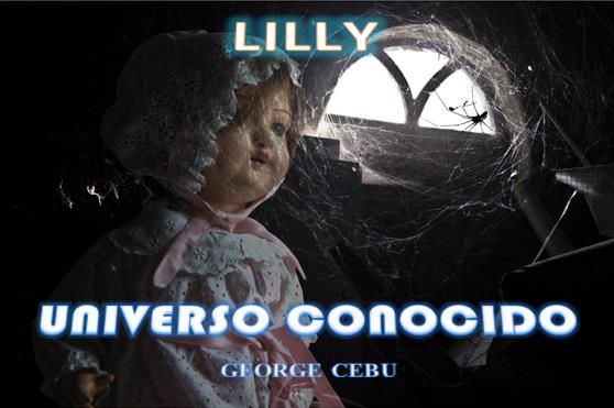 UNIVERSO CONOCIDO, GEORGE CEBU,  LILLY, MUÑECA DE VEDINIA