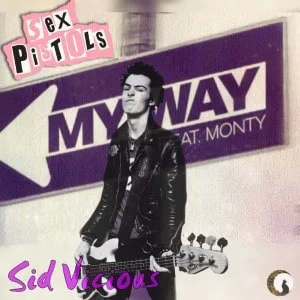 The Sex Pistols（Sid Vicious) - My Way