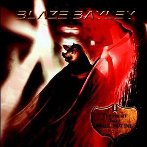 Blaze Bayley - The night that will not die