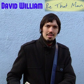 https://davidwilliam.bandcamp.com/album/be-that-man