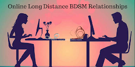 Online Long Distance BDSM Relationships